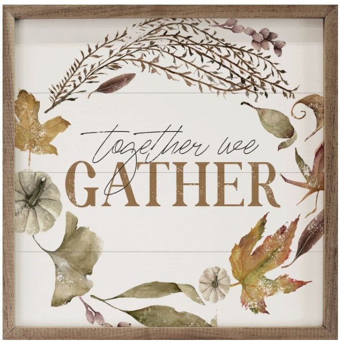 Together We Gather Square Sign